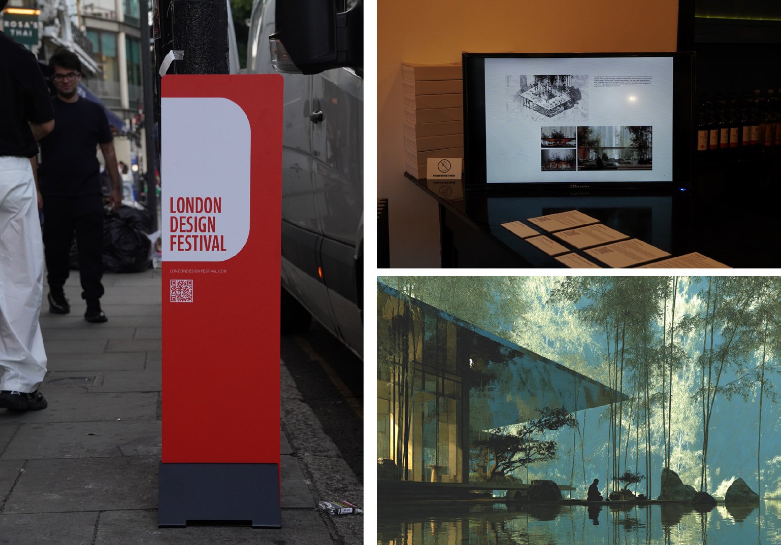 London Design Festival street marker, the exhibition display, and an AI-generated render of a tea house among bamboo above still water.